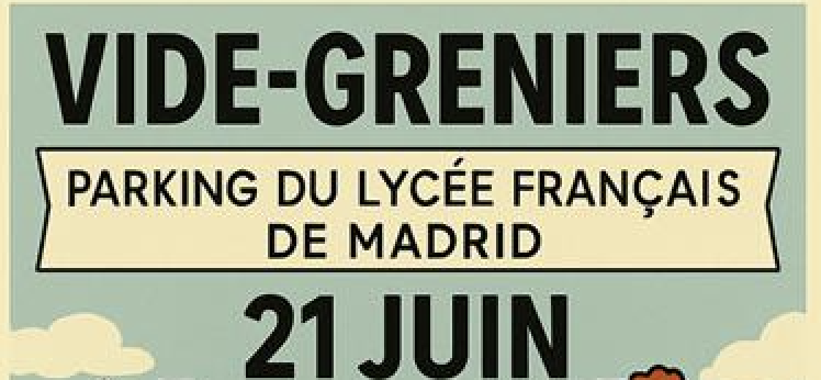 21 juin / Vide-greniers sur le parking du Lycée Français